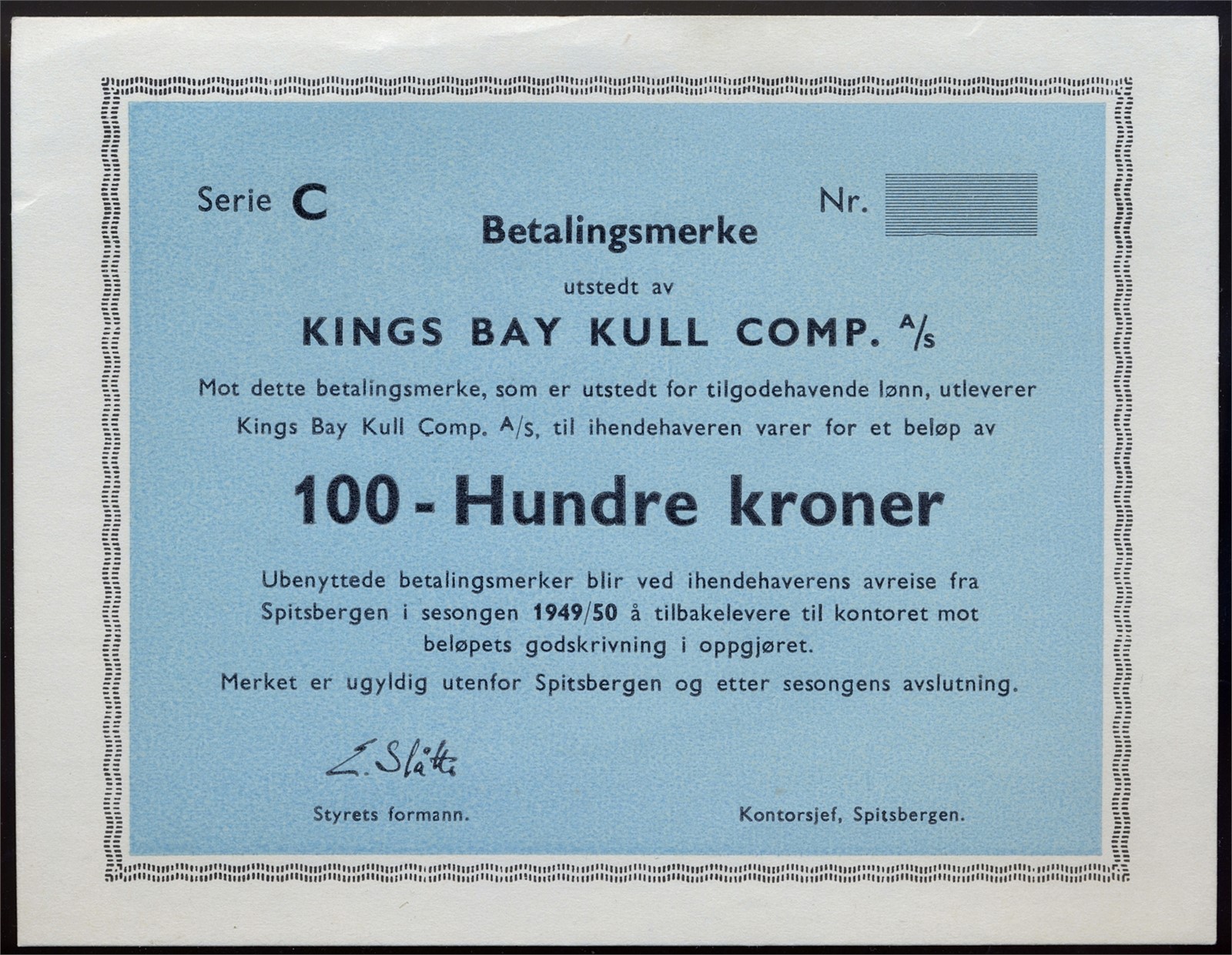 Kings Bay Kull Comp A/S. 100 Kroner 1949/50 Serie C. Kv g01 (AU) .