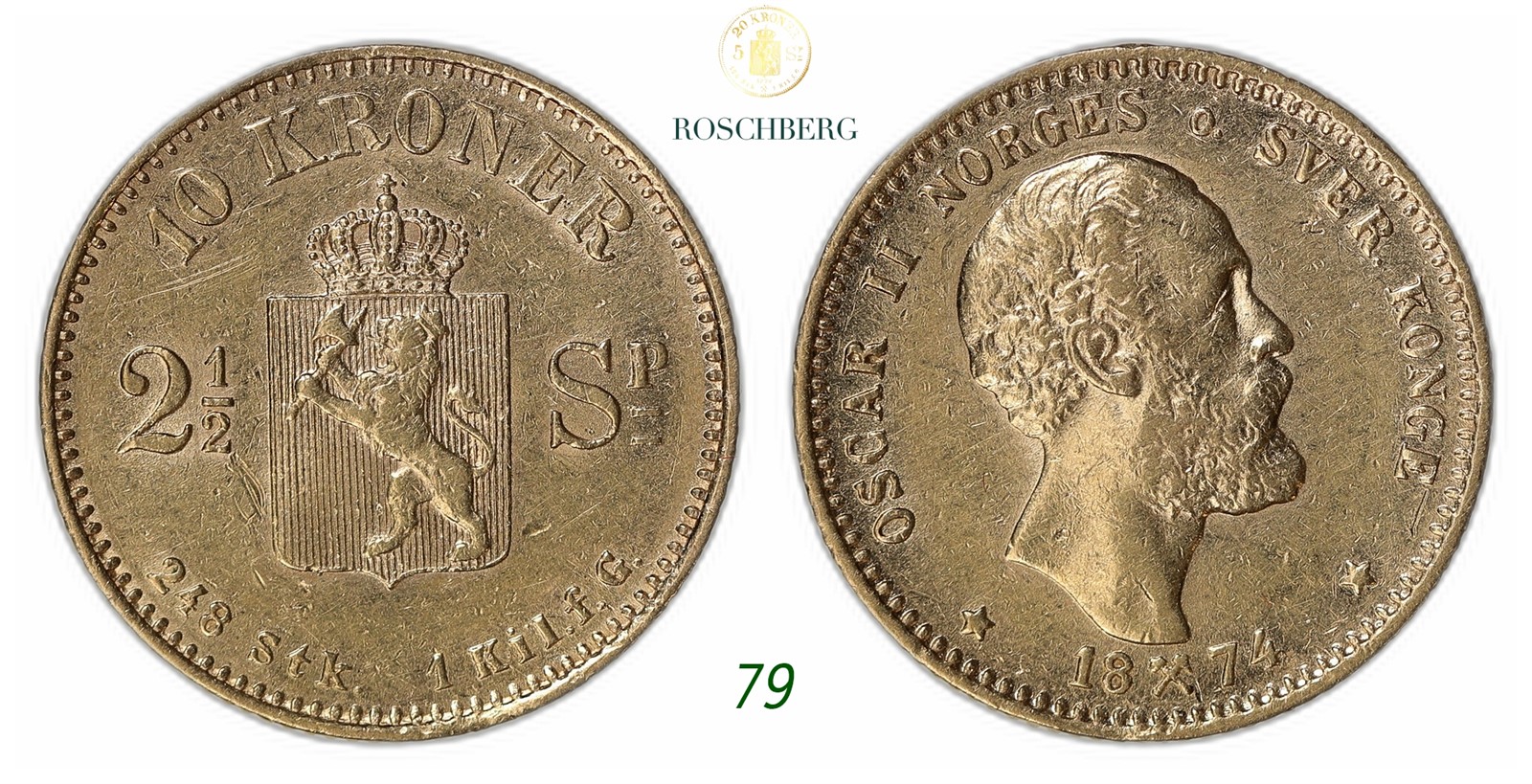 NORWAY. Oscar II. 10 Kroner / 2.5 Spd. Gold 1874.