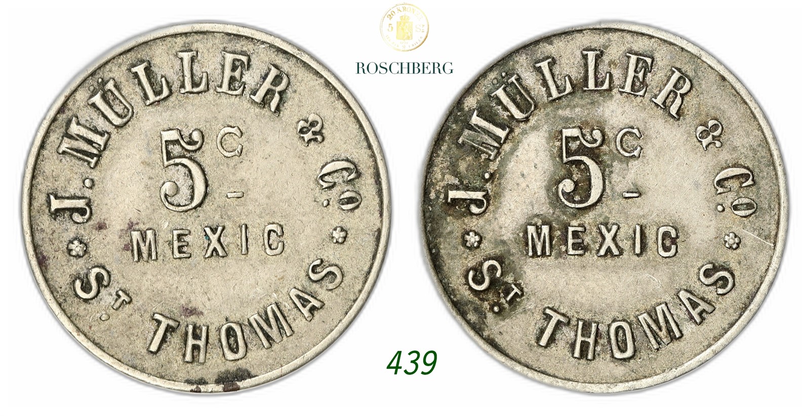 DENMARK, Danish West Indies. J. Muller & Co. 5 Cent Token ND.