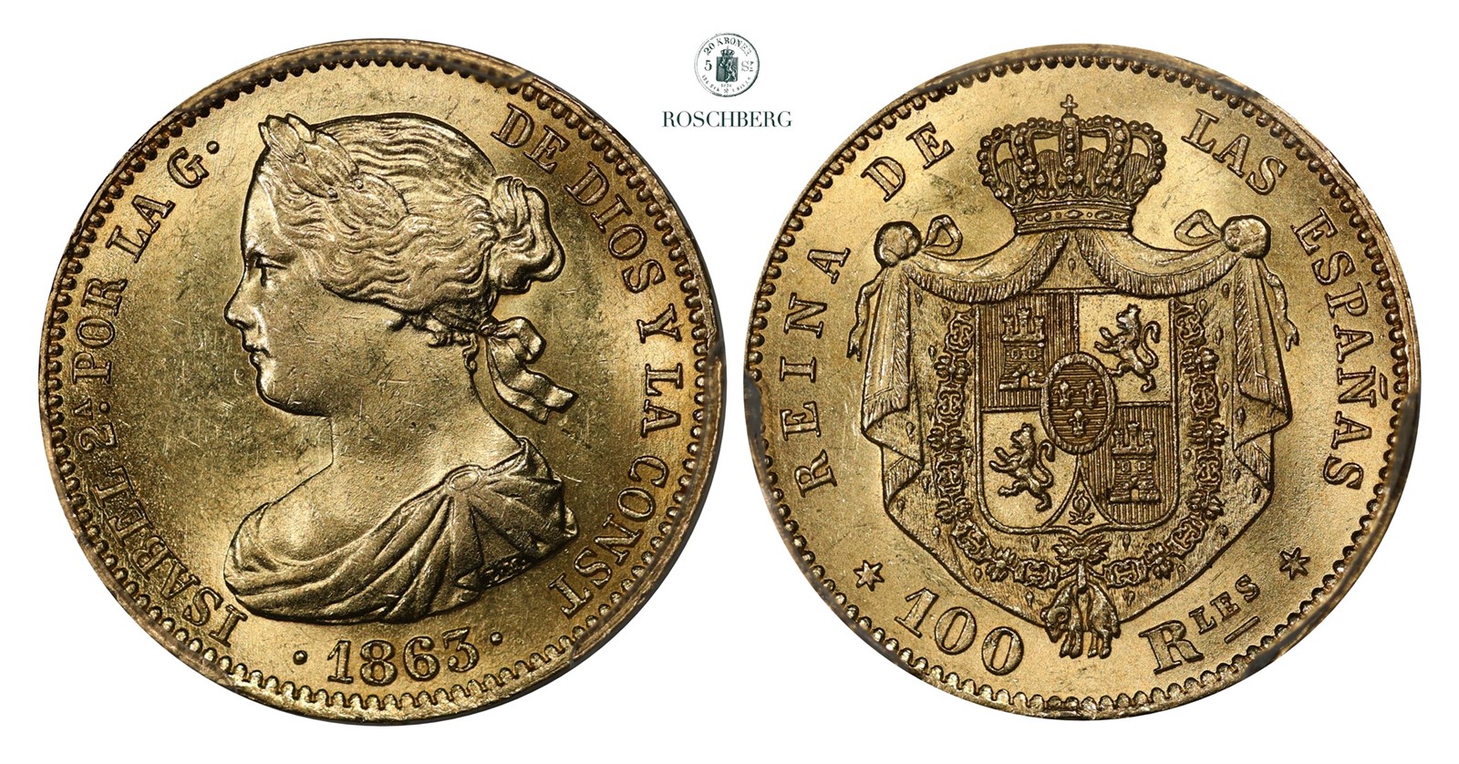 SPAIN. 100 Reales 1863 PCGS MS62