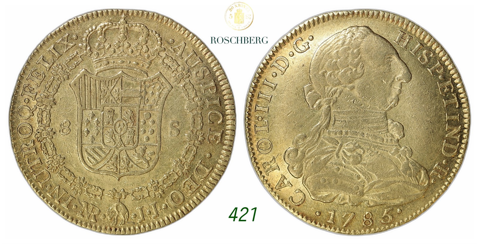 COLOMBIA. Charles III. 8 Escudos Gold 1785-NR JJ.