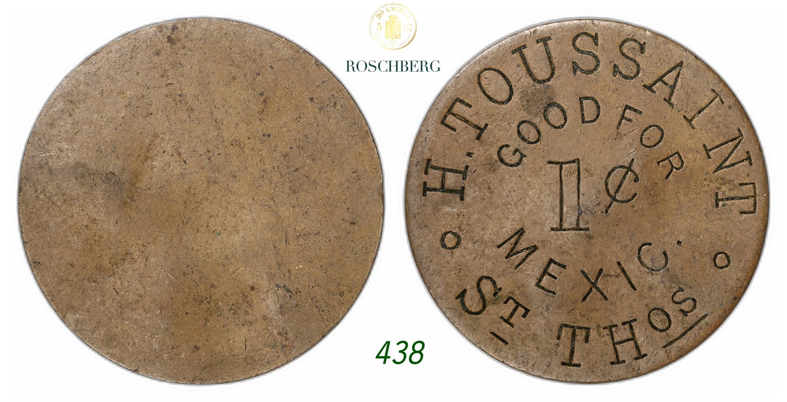 DENMARK, Danish West Indies. H. Toussaint. 1 Cent Token ND.