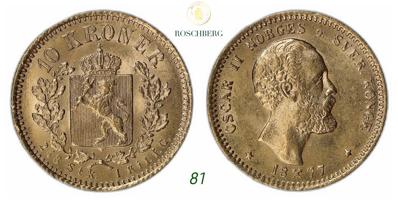 NORWAY. Oscar II. 10 Kroner Gold 1877.