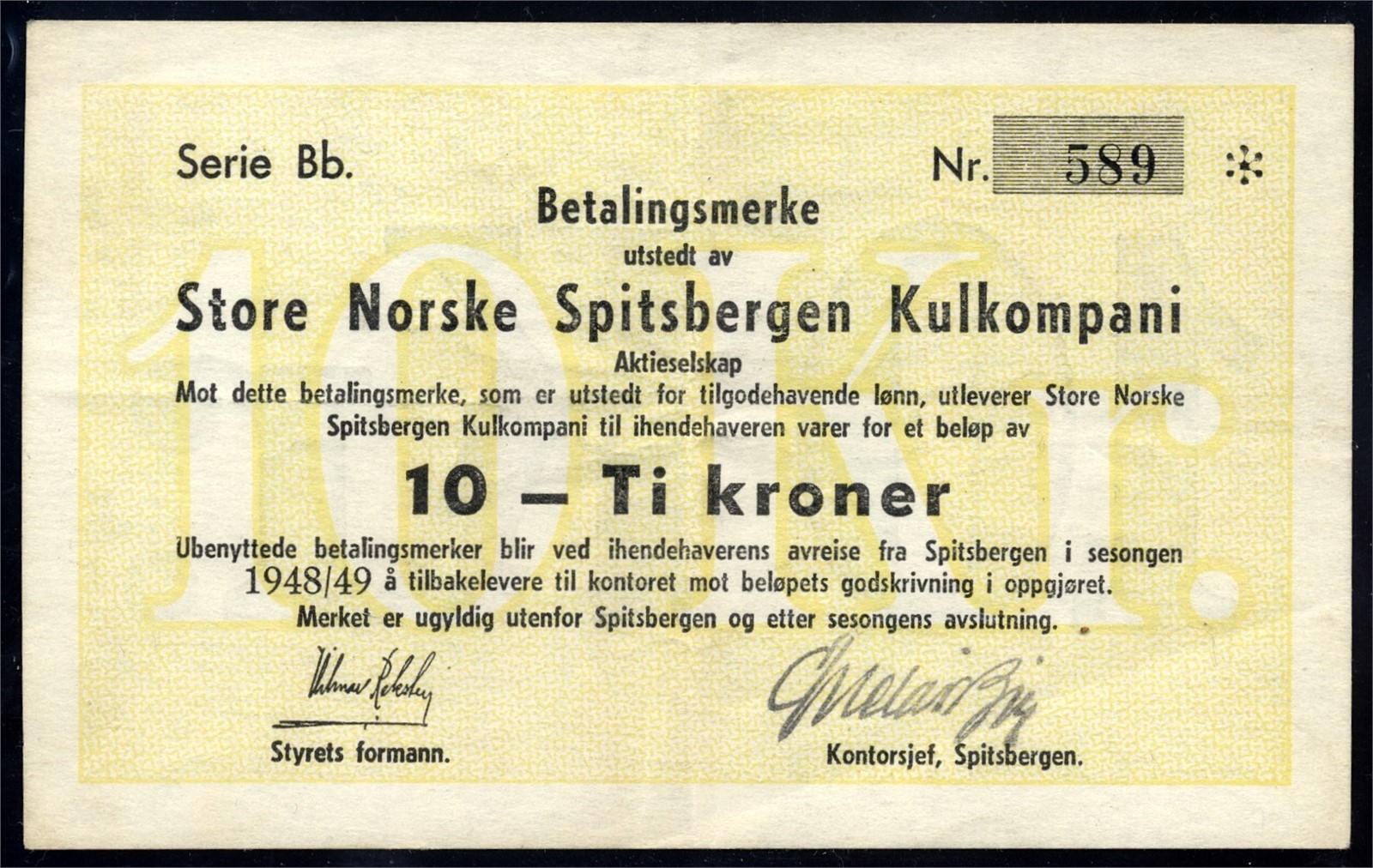 Store Norske Spitsbergen Kullkompani 10 Kroner 1948/49 Bb 589 Kv 1+ UNIK