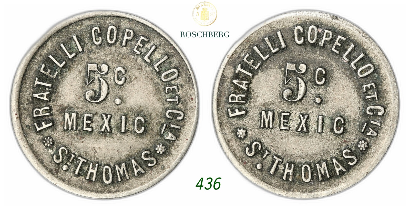 DENMARK, Danish West Indies. Fratelli Copello. 5 Cent Token ND.